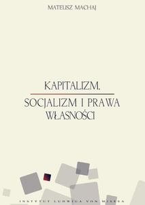 Kapitalizm, socjalizm i prawa wasnoci - 2860817933