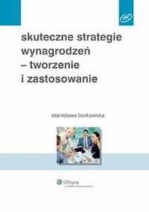 Skuteczne strategie wynagrodze - tworzenie i zastosowanie - 2860818093