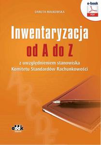 Inwentaryzacja od A do Z z uwzgldnieniem stanowiska Komitetu Standardw Rachunkowoci - 2867007413