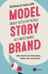 Model StoryBrand zbuduj skuteczny przekaz dla swojej marki - 2860818990