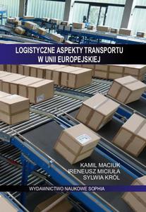 Logistyczne aspekty transportu w Unii Europejskiej - 2860819112