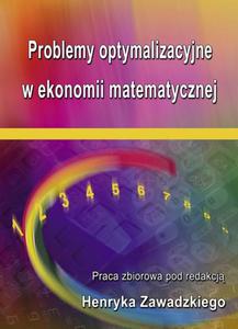 Problemy optymalizacyjne w ekonomii matematycznej - 2860819430