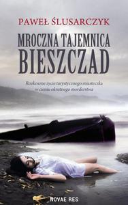 Mroczna tajemnica Bieszczad - 2860820510