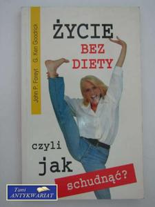 YCIE BEZ DIETY, CZYLI JAK SCHUDN - 2822555942