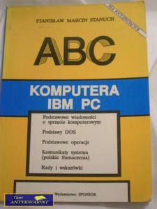 ABC KOMPUTERA IBM PC- Stanisaw MARCIN STANUCH - 2822515426