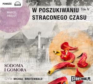 W poszukiwaniu straconego czasu Tom 4 Sodoma i Gomora - 2860822191