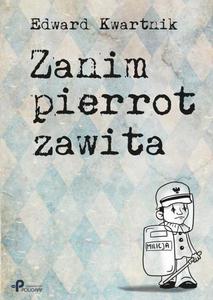 Zanim pierrot zawita - 2860822333