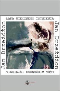 ka wiecznego istnienia wybr wierszy z lat 1973-1990 - 2860822382