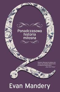 Q. Ponadczasowa historia miosna