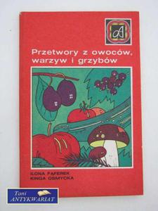 PRZETWORY Z OWOCW WARZYW I GRZYBW - 2858293892