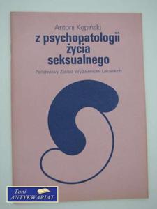 Z PSYCHOPATOLOGII YCIA SEKSUALNEGO - 2822556188