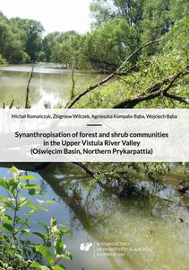 Synanthropisation of forest and shrub communities in the Upper Vistula River Valley (Owicim Basin, Northern Prykarpattia) - 2860823680