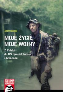 Moje ycie, moje wojny Z Polski do US Special Forces i Amazonii - 2874744640
