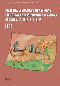 Materia wyrazowo-obrazkowy do utrwalania poprawnej wymowy gosek a, o, u, e, i, y, ,  - 2860824542