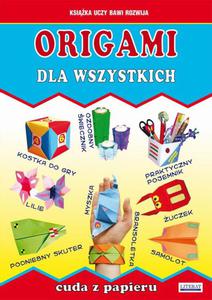 Origami dla wszystkich. Cuda z papieru - 2860824669