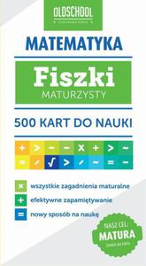 Matematyka Fiszki maturzysty CEL: MATURA