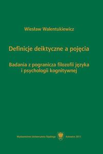 Definicje deiktyczne a pojcia Badania z pogranicza filozofii jzyka i psychologii kognitywnej - 2860824866