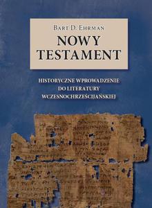 Nowy Testament. Historyczne wprowadzenie do literatury wczesnochrzecijaskiej - 2860825996