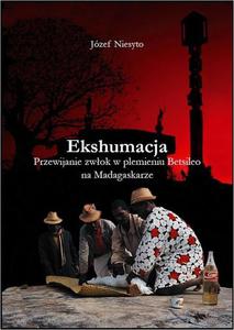 Ekshumacja. Przewijanie zwok w plemieniu Betsileo na Madagaskarze - 2860826099