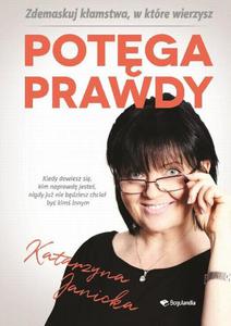 Potga prawdy Zdemaskuj kamstwa w ktre wierzymy - 2860826575