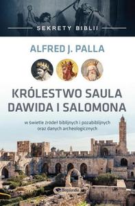 Sekrety Biblii - Królestwo Saula Dawida i Salomona Sekrety Biblii - 2860826576