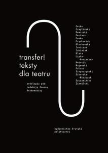 Transfer. Teksty dla teatru. Antologia - 2860826781