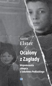 Ocalony z Zagady Wspomnienia chopca z Sokoowa Podlaskiego - 2860829054