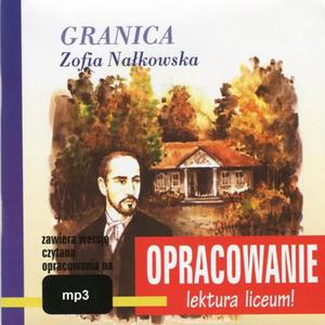 Zofia Nakowska "Granica" - opracowanie - 2860829184