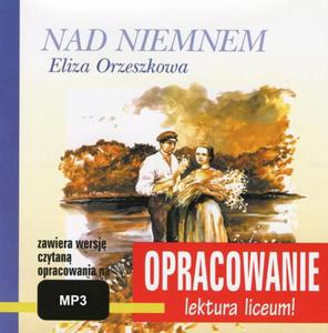 Eliza Orzeszkowa "Nad Niemnem" - opracowanie - 2860829186