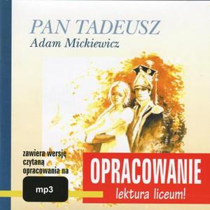 Adam Mickiewicz "Pan Tadeusz" - opracowanie - 2860829190