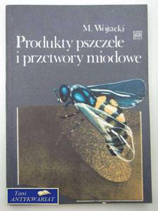 PRODUKTY PSZCZELE I PRZETWORY MIODOWE - 2858294027