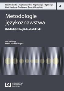 Metodologie jzykoznawstwa 4 Od dialektologii do dialektyki