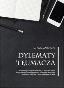 Dylematy tumacza Zastosowanie piciu typw ekwiwalencji Kollera oraz modelu bezporedniego i poredniego Vinay i Darb - 2860830762