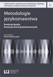 Metodologie jzykoznawstwa Ewolucja jzyka. Ewolucja teorii jzykoznawczych