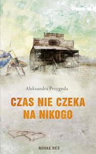 Czas nie czeka na nikogo - 2860831318