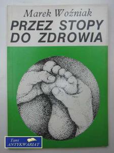 PRZEZ STOPY DO ZDROWIA - 2858294043