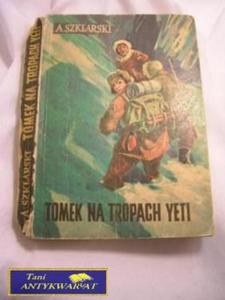 TOMEK NA TROPACH YETI-A.Szklarski - 2858287428