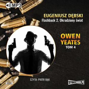 Owen Yeates tom 4 Flashback 2 Okradziony wiat - 2860831590