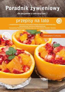 Poradnik ywieniowy - przepisy na lato dla pacjentw z cukrzyc typu 2 - 2860832017