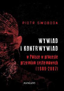 Wywiad i kontrwywiad w Polsce w procesie przemian systemowych (1989-2007) - 2860832196