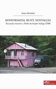 Konformizm bunt nostalgia Turystyka niszowa z Polski do krajw byego ZSRR - 2860832687