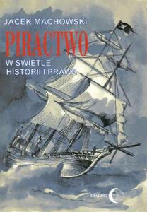 Piractwo w wietle historii i prawa - 2860832848