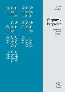 Wyprawy krzyowe. Zderzenie dwch wiatw - 2860832929