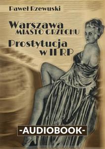 Warszawa - miasto grzechu. Prostytucja w II RP - 2860833173