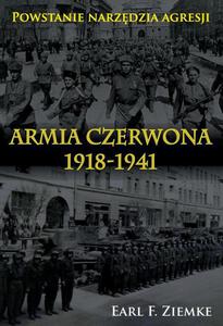 Armia Czerwona 1918-1941 Powstanie narzdzia agresji - 2860833475