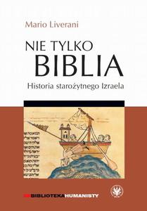 Nie tylko Biblia Historia staroytnego Izraela - 2860833711