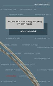 Melancholia w poezji polskiej po 1989 roku - 2860834658