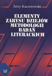 Elementy zarysu dziejw metodologii bada literackich - 2860834691