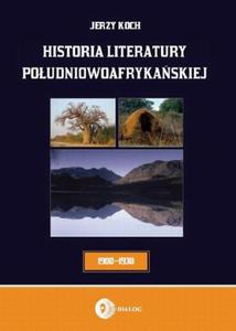 Historia literatury poudniowoafrykaskiej. Literatura afrikaans (okres usamodzielnienia 1900-1930) - 2860834790