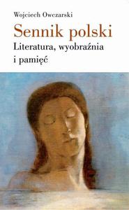 Sennik polski Literatura, wyobrania i pami - 2860834876